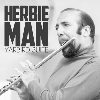 Yarbird Suite - Herbie Mann