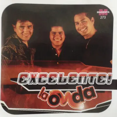 Excelente! - La Onda