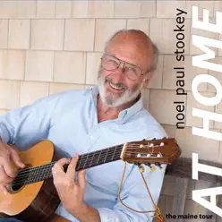 At Home: The Maine Tour - Noel Paul Stookey