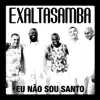 Eu Não Sou Santo - Single album lyrics, reviews, download