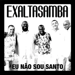 Eu Não Sou Santo - Single - Exaltasamba