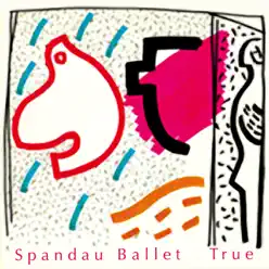 True - EP - Spandau Ballet