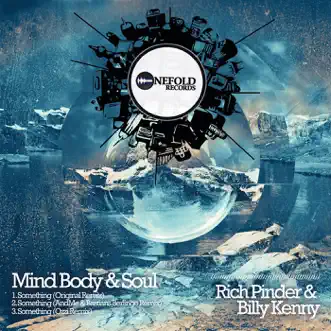 Mind Body & Soul - Single by Rich Pinder & Billy Kenny album reviews, ratings, credits