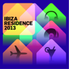 Ibiza Residence 2013 - Varios Artistas