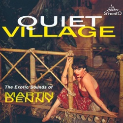Martin Denny - Stranger In Paradise