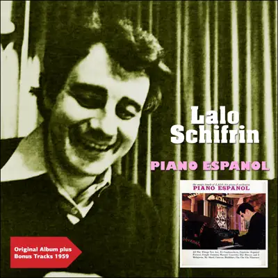 Piano Español (Original Album Plus Bonus Tracks 1959) - Lalo Schifrin