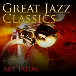 Great Jazz Classics - Art Tatum