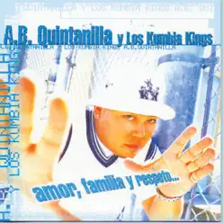 Amor, Familia y Respeto - Kumbia Kings