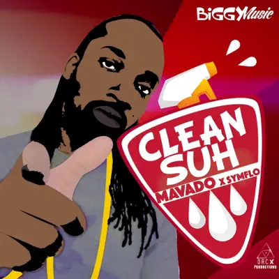 Clean Suh (feat. Symflo) - Single - Mavado