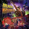 Grease Mechanix album lyrics, reviews, download