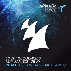 Reality (John Dahlbäck Remix) [feat. Janieck Devy] - Single - Lost Frequencies