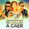 No Vuelvo a Caer (feat. Jcp & Fresh) - KD La Caracola lyrics