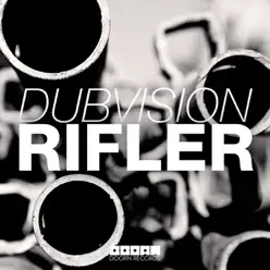 Rifler - Single - DubVision Rifler - Single - DubVision