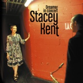 Stacey Kent - If I Were A Bell