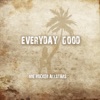 Everyday Good - EP