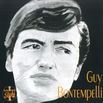 Le meilleur de - Guy Bontempelli Le meilleur de - Guy Bontempelli