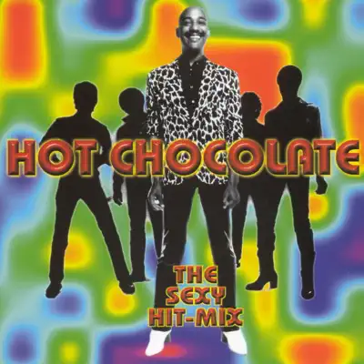 The Sexy Hit Mix - Hot Chocolate