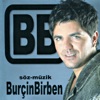 Söz - Müzik Burçin Birben