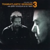 Transatlantic Sessions - Series 3: Volume One, 2007