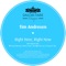 Right Here, Right Now (Marc Jay Remix) - Tim Andresen lyrics