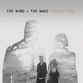 The Wind and The Wave - Don't You (Forget About Me)