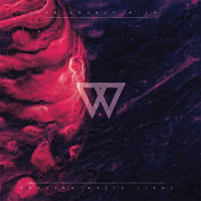 Chasing White Light - The Lonely Wild