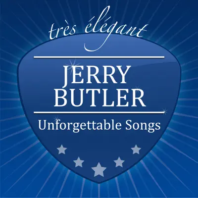 Unforgettable Songs - Jerry Butler