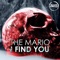 I Find You - The Mario lyrics