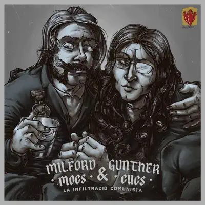 La Infiltració Comunista - Single - Milford Mocs & Gunther Cucs