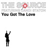 You Got the Love (feat. Candi Staton) [Remixes] - Single