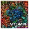Latterain - Sing My Soul (To the Lord)