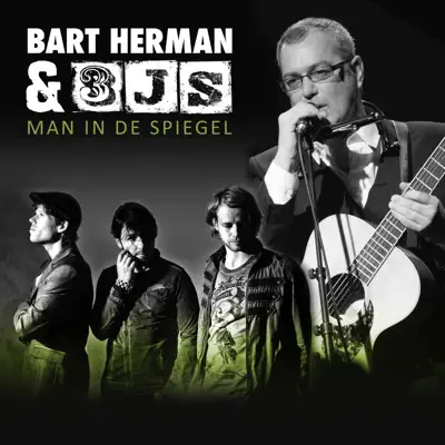 Man In De Spiegel - Single - Bart Herman