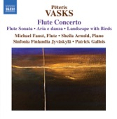 P. Vasks: Flute Concerto - Flute Sonata