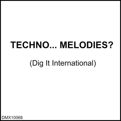 Techno... Melodies? - Single - Pânico