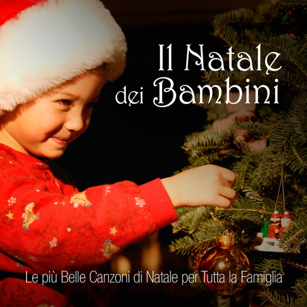 Canzoni Natale Torrent.Il Natale Dei Bambini Le Piu Belle Canzoni Di Natale Per Tutta La Famiglia Di Various Artists Su Apple Music
