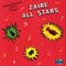 C'est Pas Trop Tard - Zaire All Stars lyrics