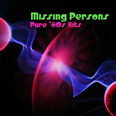 Pure '80s Hits: Missing Persons (Re-Recorded Versions)