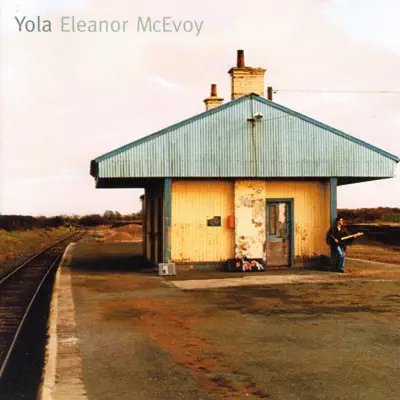 Yola - Eleanor McEvoy Yola - Eleanor McEvoy