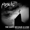 The Saint Became a Lush (Radical.G Rework) - Single