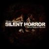 Silent Horror Original Soundtrack