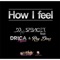 How I Fell (feat. Drica Pippez & Ray Denz) - DJ Spencer lyrics