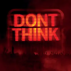 Don't Think (Live from Japan) - The Chemical Brothers