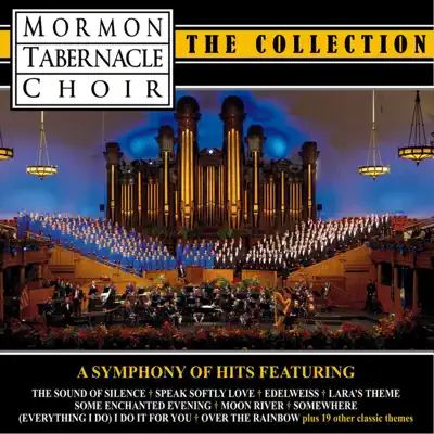 Mormon Tabernacle Choir - The Collection - Mormon Tabernacle Choir