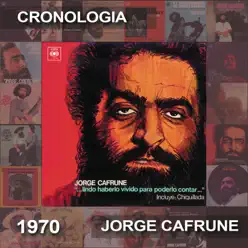 Jorge Cafrune Cronología - Lindo Haberlo Vivido ... para Poderlo Contar (1970) - Jorge Cafrune