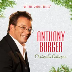 The Christmas Collection by Anthony Burger album reviews, ratings, credits