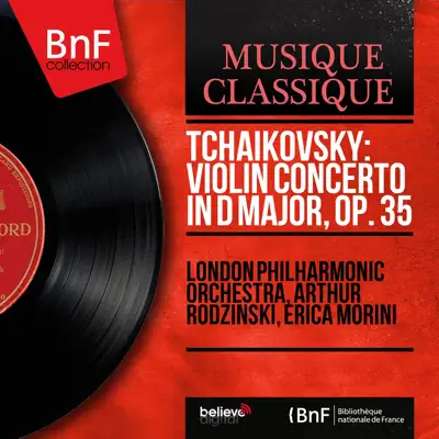 Tchaikovsky: Violin Concerto in D Major, Op. 35 (Mono Version) - London Philharmonic Orchestra