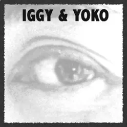 Iggy & Yoko - Single - Iggy Pop