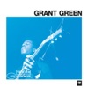 Grant Green - Love Walked In