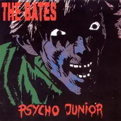 Psycho Junior - The Bates