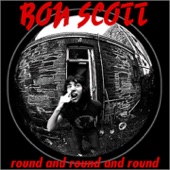 Bon Scott - Round and Round and Round (1996)